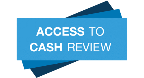 Access to Cash Review